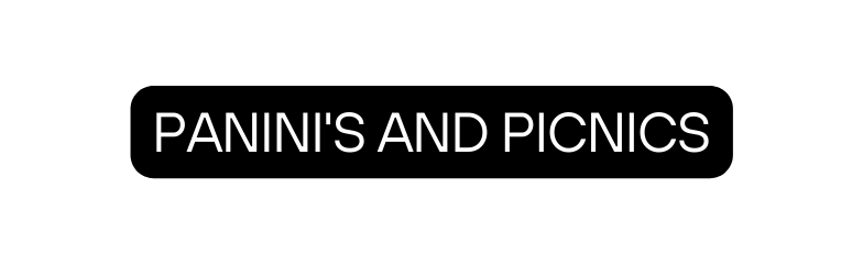 PANINI S AND PICNICS